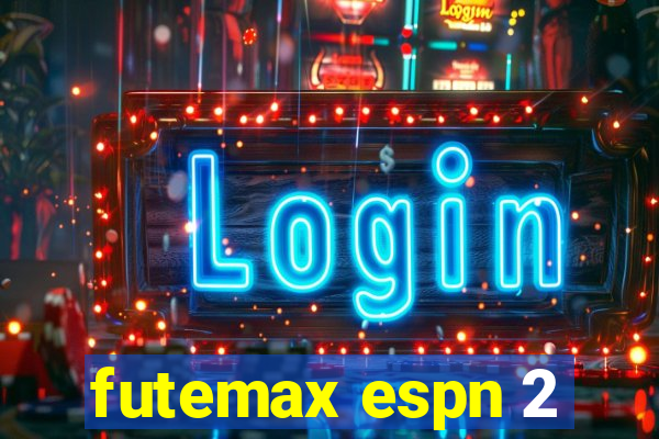 futemax espn 2